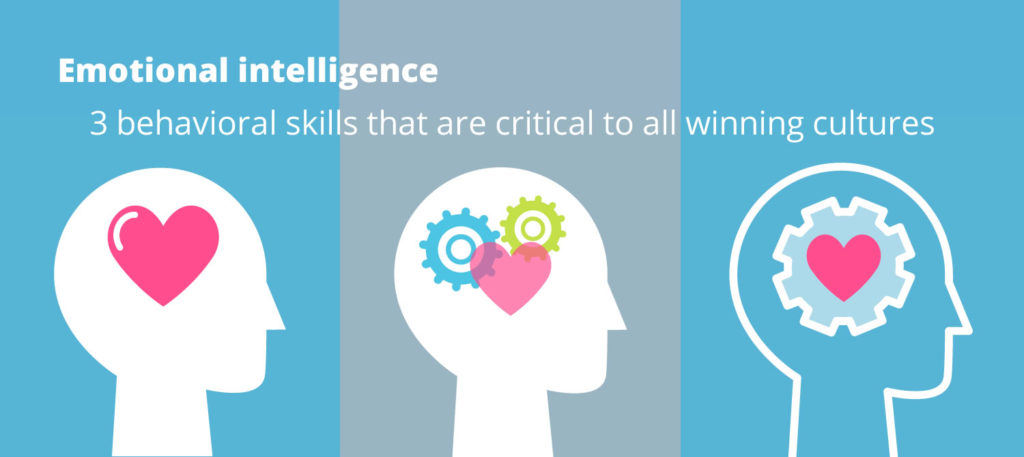 3 EQ skills critical to winning cultures