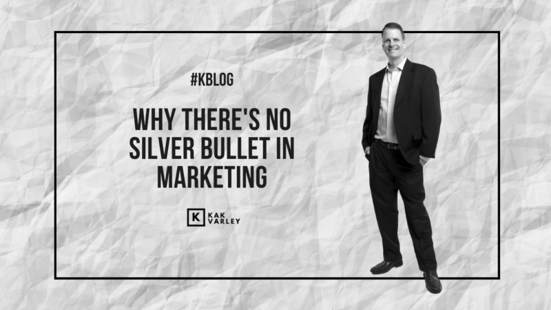 Why There is No Silver Bullet in Marketing