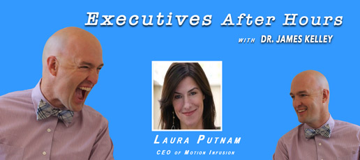 Bonus Episode: Laura Putnam – CEO of Motion Infusion and Author