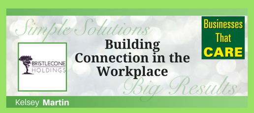 Building Connection in the Workplace                                                                                                    