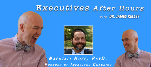 Naphtalie Hoff, PsyD – President of Impactful Coaching & Consulting