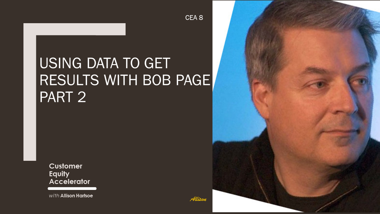 Ep. 8 | Using Data to Get Results With Data Legend Bob Page