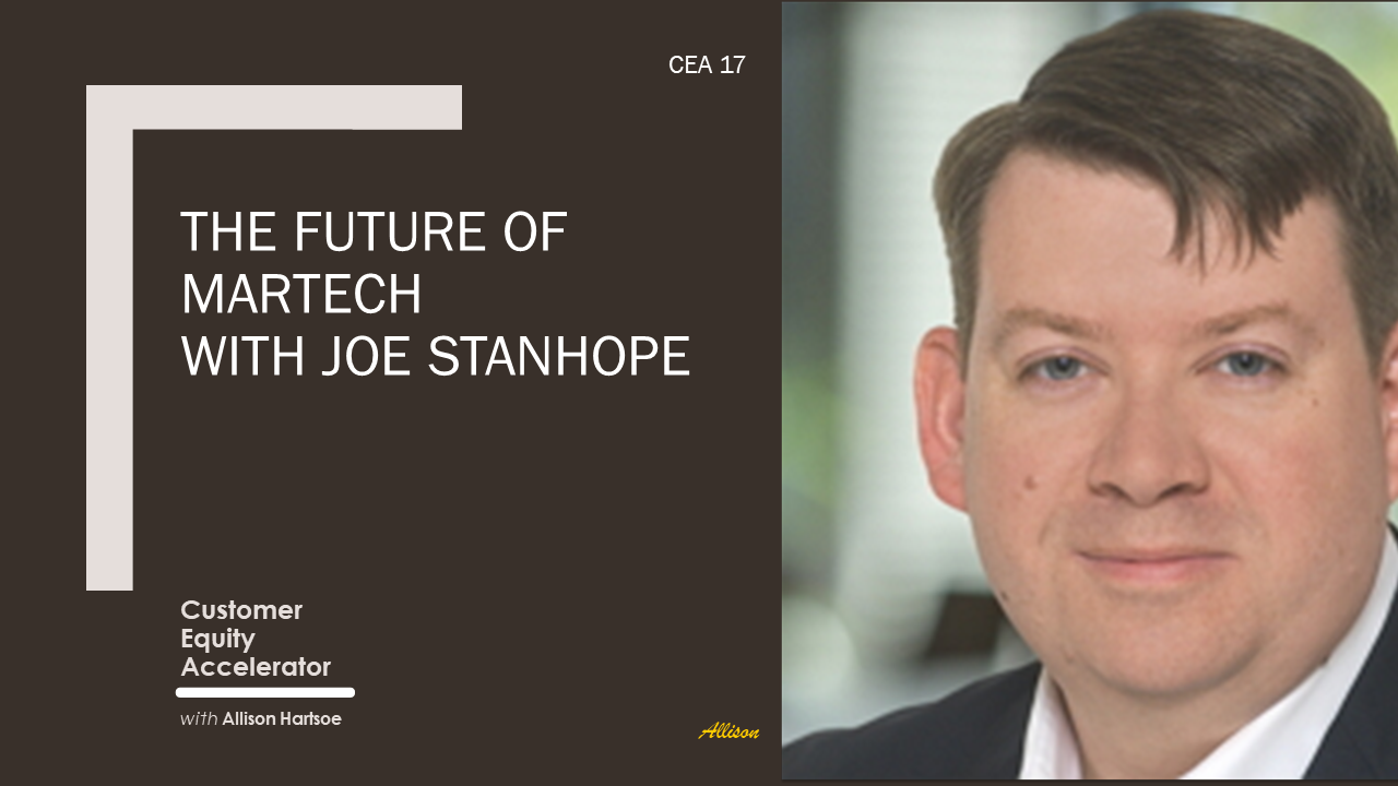 Ep. 17 | The Future of Martech with Forrester’s Joe Stanhope