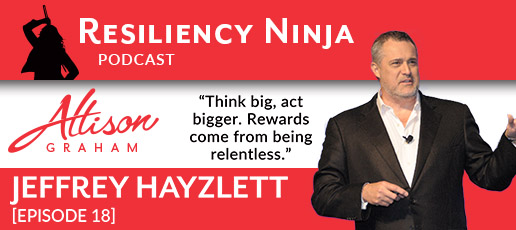 018: Jeffrey Hayzlett on Thinking Bigger