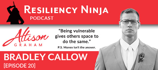 020: Bradley Callow: On Coming from Money and Risks to Families