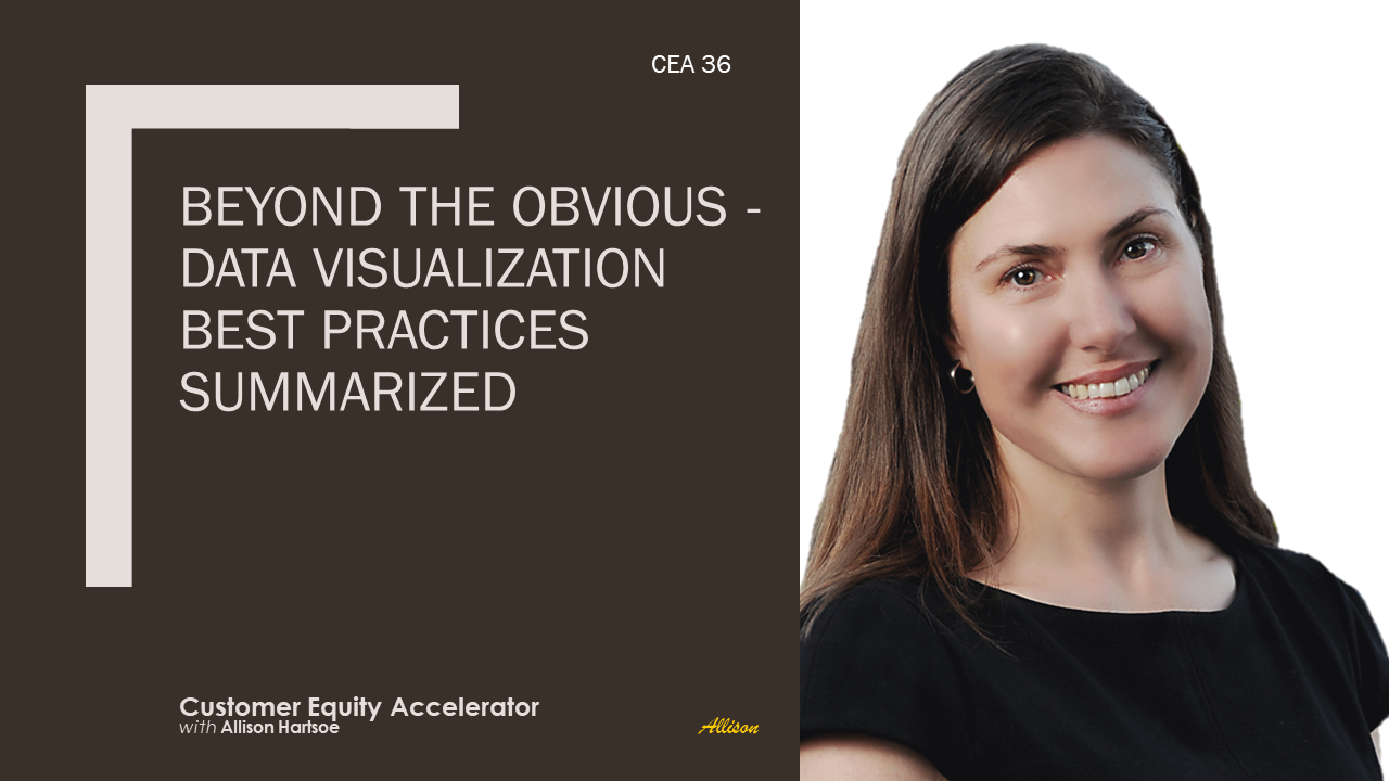36 | Beyond the Obvious – Data Visualization Best Practices Summarized