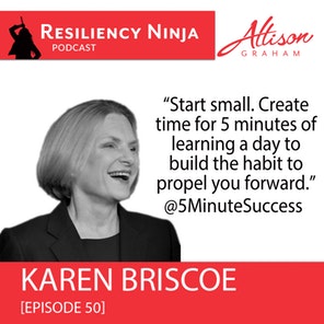 050: Karen Briscoe 5 Minutes for Success