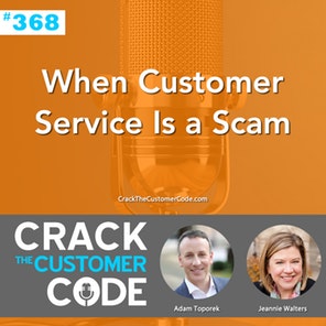 368: When Customer Service Is a Scam