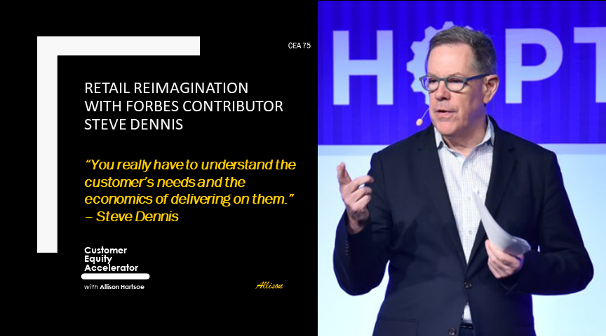 75 | Retail Reimagination with Forbes Contributor Steve Dennis