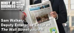 Behind Every Great Edition of the Wall Street Journal Stands…Sam Walker