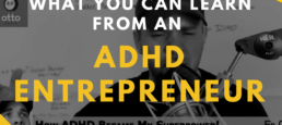 What ADHD Can Teach Us About Executive Productivity and Culture!