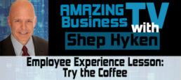 Employee Experience Lesson: Try the Coffee