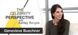 The Celebrity Perspective featuring Genevieve Buechner