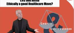 CVS and Aetna – Is This Ethically A Good Healthcare Move?