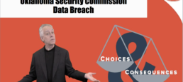 Oklahoma Security Commision Data Breach – Not Good News for Consumers