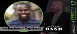 Key Strategies for Finding Your Purpose and Speaking Your Passion with Rashawn Copeland: MakingBank S4E17