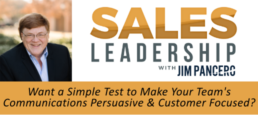 Want a simple test to make your team’s communications more persuasive and customer focused?