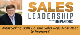 What selling skills do your sales reps most need to improve?