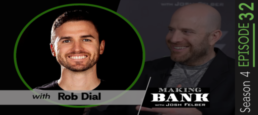 Creating the Headspace That Attracts Success with guest Rob Dial #Making Bank S4E32