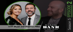 Building a Virtual Work Culture with guests Bryan and Shannon Miles #MakingBankS5E2