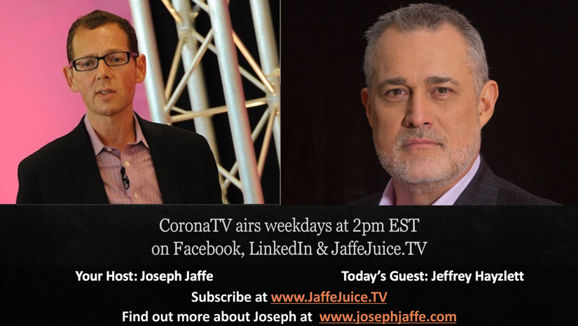CoronaTV 9.16 – The Marketing Leader, Jeffrey Hayzlett