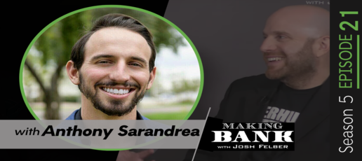 The Psychology of Marketing, Mentorship and Motivation with guest Anthony Sarandrea #MakingBank S5E21