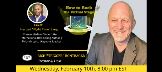 How to Rock the Virtual Stage Show with Herbert “Flight Time” Lang