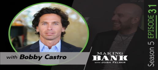 Your People are Your Partners with guest Bobby Castro #MakingBankS5E31