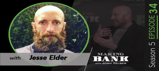 Unlocking Your Truest Self with guest Jesse Elder #MakingBank S5E34