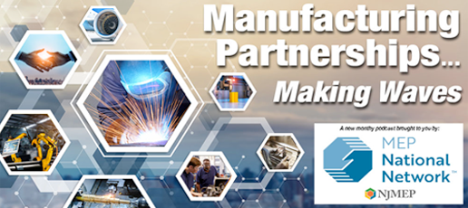Manufacturing Partnerships – Making Waves with guest Buckley Brinkman