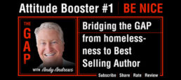 Ep6 – Andy Andrews – Booster #1: Be Nice – From Homelessness to Best-Selling Author