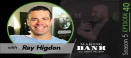 Moving Forward Imperfectly with guest Ray Higdon #MakingBankS5E40