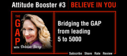 Ep16 – Debbie Biery – Booster #3 – Believe In YOU