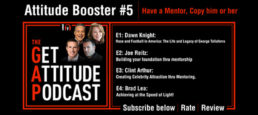 Ep23 – Introduction to Booster #5 – Have A Mentor, Copy Him or Her