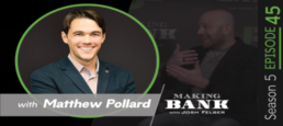 Level Up Your Storytelling with guest Matthew Pollard #MakingBank S5E45