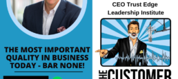 The Most Important Quality in Business Today – Bar None! The Customer Experience Advantage Podcast