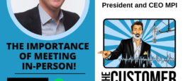 The Importance of Meeting In-Person! Customer Experience Advantage Podcast