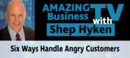 Six Ways to Handle Angry Customers