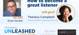 How to become a great listener with Theresa Campbell