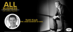 Keith Krach – Former United States Under Secretary of State