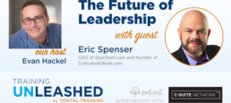The Future of Leadership with Eric Spenser