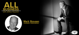 Mark Skousen – Economist and Founder of FreedomFest