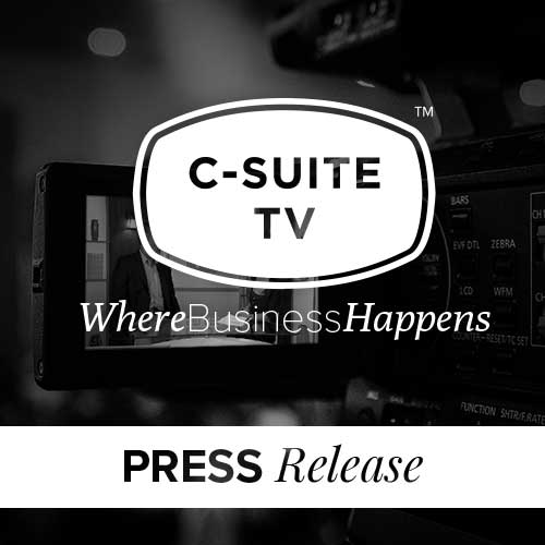 C-Suite TV Press Release - Run Towards the Roar