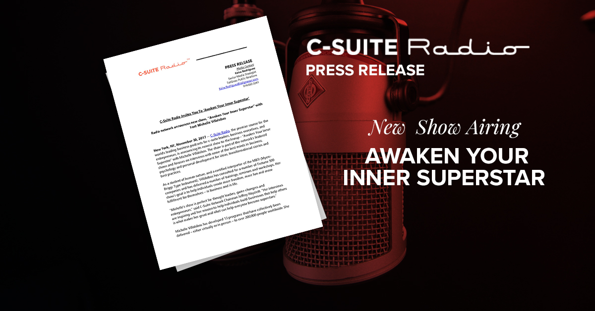 C-Suite Radio Invites You To ‘Awaken Your Inner Superstar’