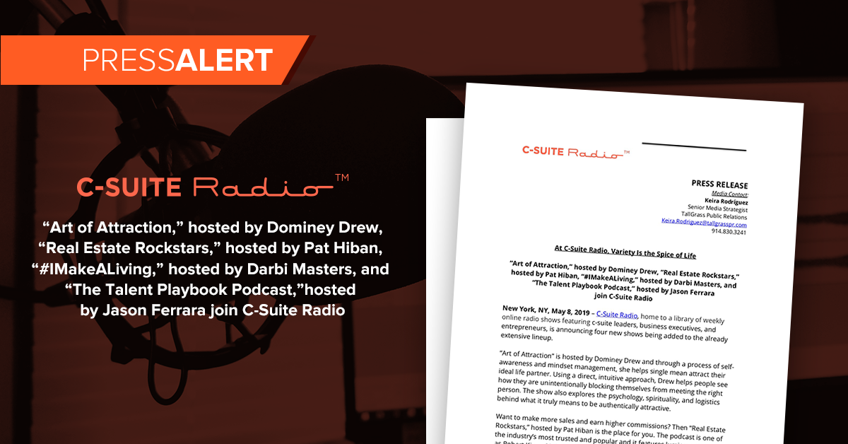 “Art of Attraction,” hosted by Dominey Drew, “Real Estate Rockstars,” hosted by Pat Hiban, “#IMakeALiving,” hosted by Darbi Masters, and “The Talent Playbook Podcast,” hosted by Jason Ferrara  join C-Suite Radio