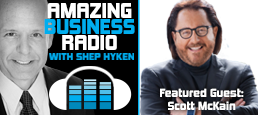 Scott McKain Talks About How to Stand Out in a Hypercompetitive Marketplace