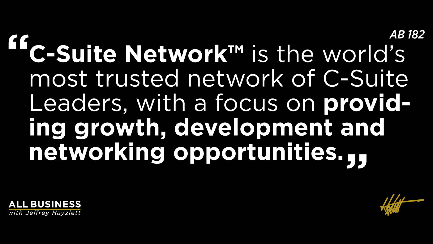 AB 182: Inside The C-Suite Network Thought Summit