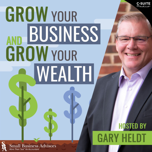 Grow Your Business and Grow Your Wealth