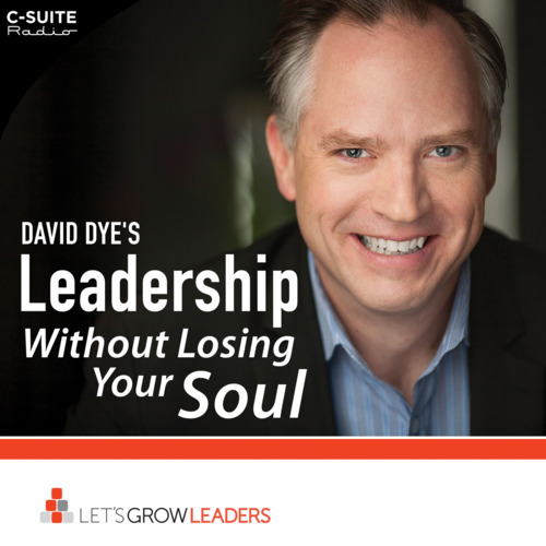 Leadership Without Losing Your Soul