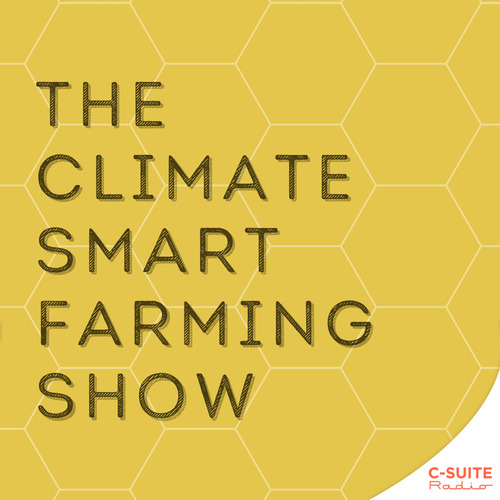 The Climate Smart Farming Show